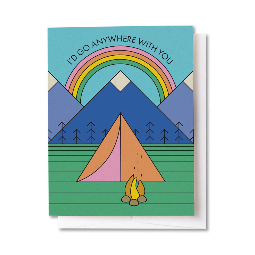 "I'd Go Anywhere With You" Card
