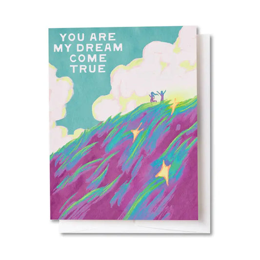 "You Are My Dream Come True" Card