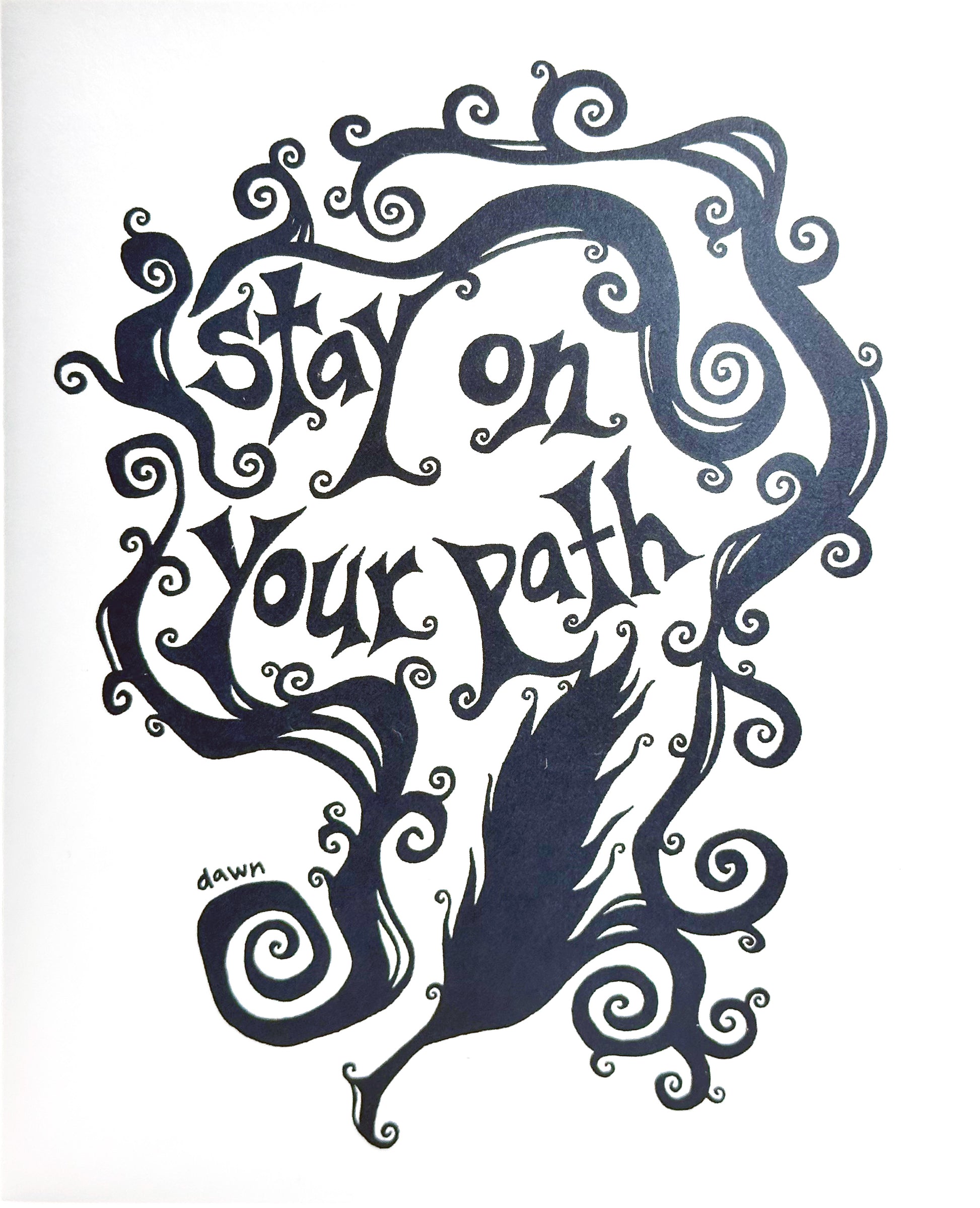 Decorative text 'Stay on Your Path' with stylized design elements on a white background