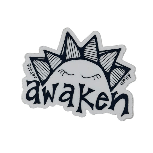 Awaken Sticker by Settle Dawn