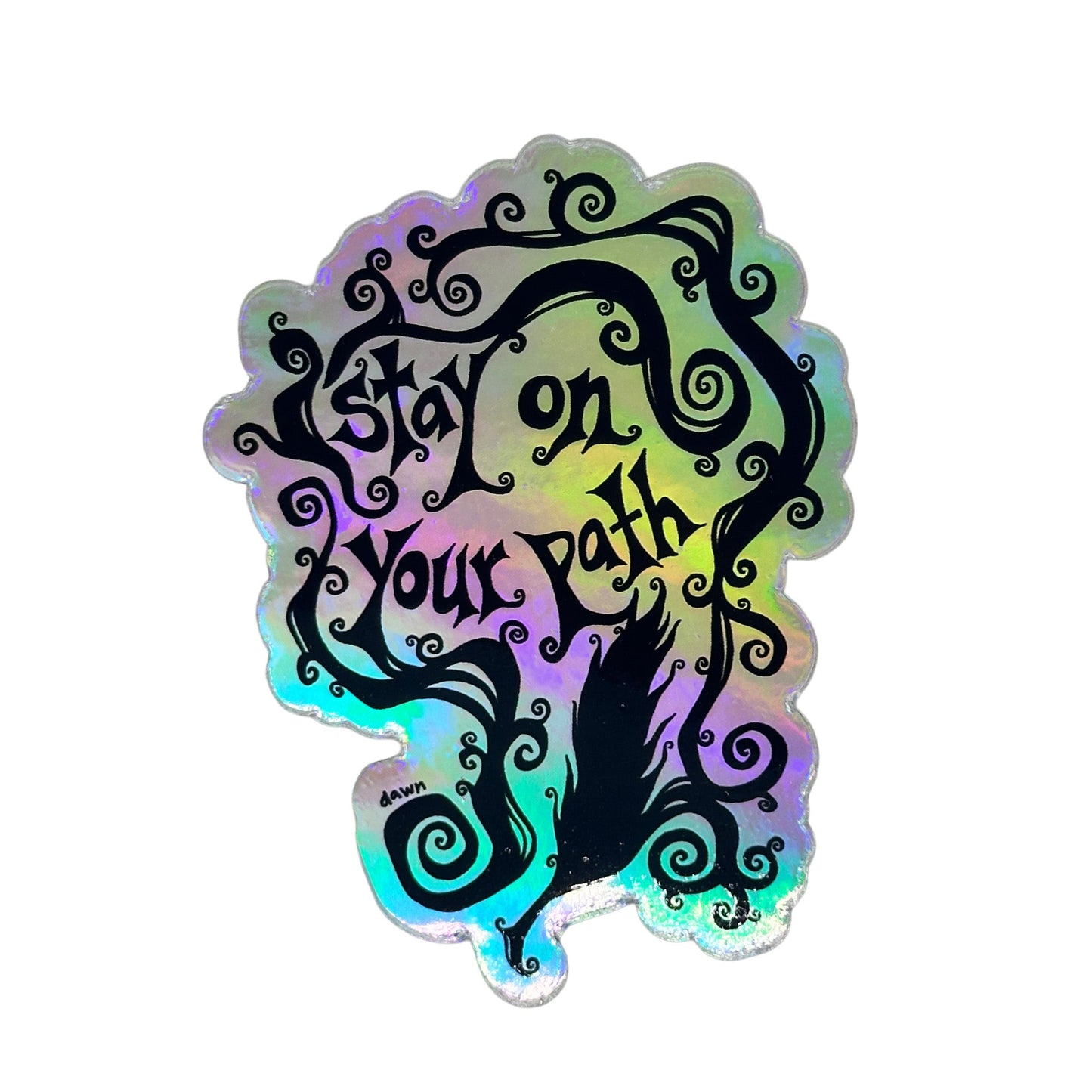 "Stay On Your Path" Sticker by Settle Dawn