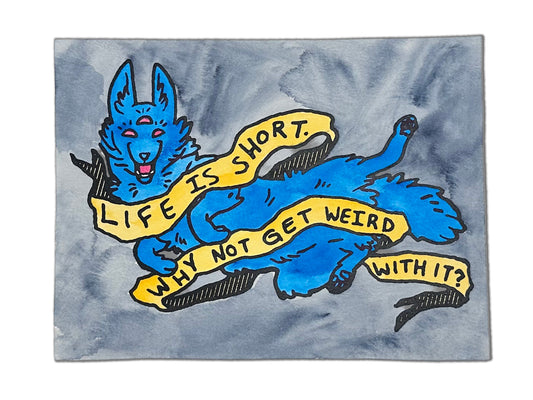 Hidden Stash "Life is Short" print