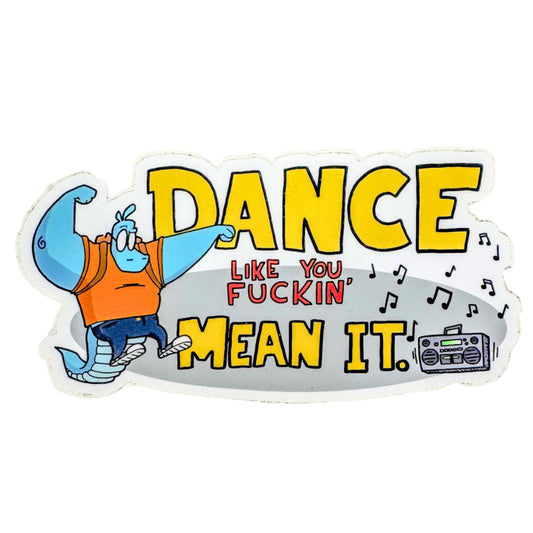 Dance Like You Mean It Sticker by Thumper
