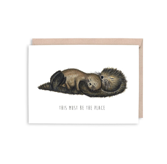"This Must Be The Place " Otters Greeting Card