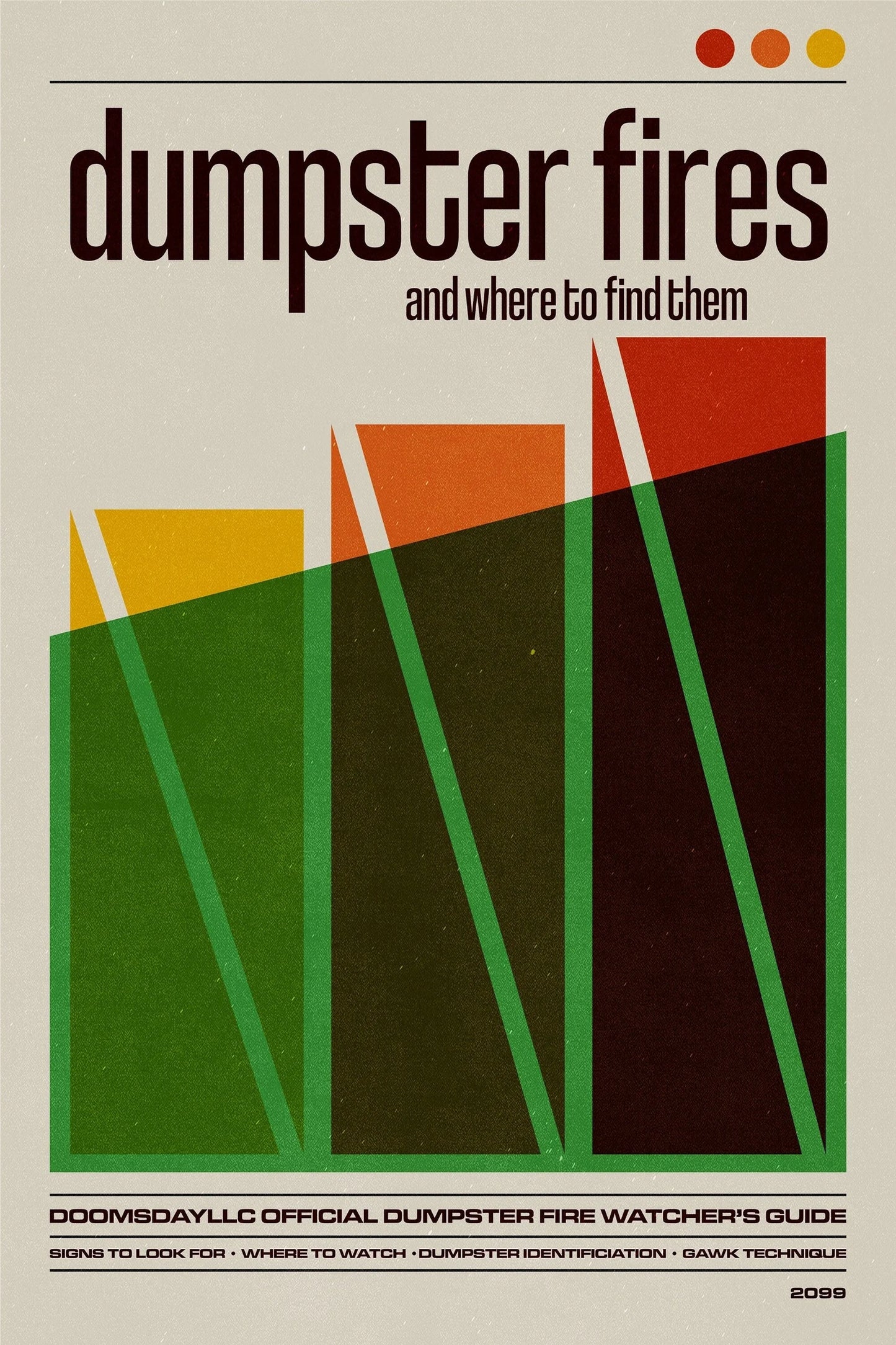 Dumpster Fire & Where to Find Them - Poster